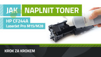 Návod na plnenie tonerov HP CF244A, HP LaserJet Pro M15/M28