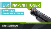 Návod na plnenie tonerov HP W1420A, HP LaserJet M110we/M110w/M140we/M140w