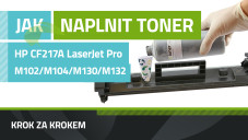 Návod na plnenie tonerov HP CF217A, HP LaserJet Pro M102/M104/M130/M132