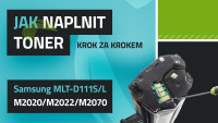 Návod na plnenie tonerov Samsung MLT-D111S a MLT-D111L - M2020/M2022/M2026/M2070/M2078