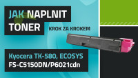 Návod na plnenie tonerov Kyocera TK-580 ECOSYS FS-C5150DN/P6021cdn