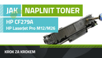 Návod na plnenie tonerov HP CF279A